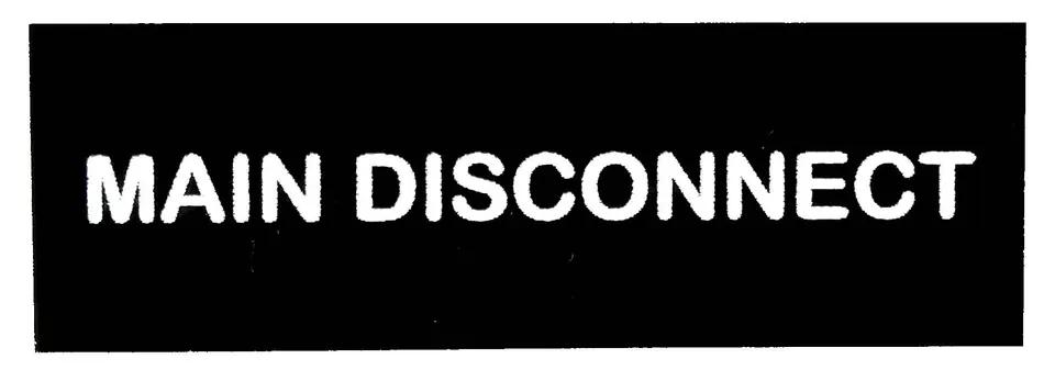 Black engraved Main Disconnect safety sign